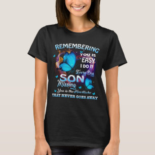 Ich erinnere mich an meinen Sohn im Himmel Vermiss T-Shirt