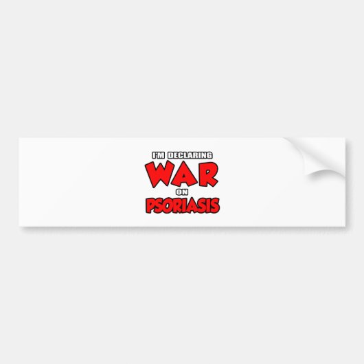 Ich erkläre Krieg gegen Psoriasis Autoaufkleber (Vorne)