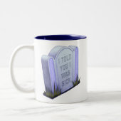 Ich erklärte Ihnen, dass ich kranke Tasse war (Links)