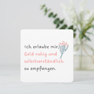 Ich erlaube mir, Geld ruhig und selbstverständlich Feiertagskarte