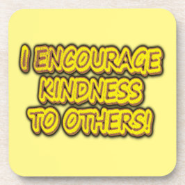 "ICH ERMUTIGE ANDEREN KINDHEIT!" Niedliches Design Getränkeuntersetzer