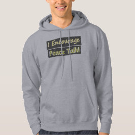 "Ich ermutige zum Friedensgespräch!" Niedliches De Hoodie