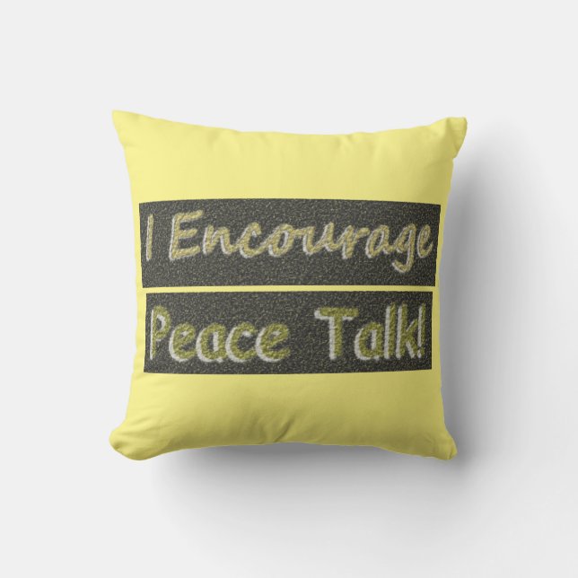 "Ich ermutige zum Friedensgespräch!" Niedliches De Kissen (Vorderseite)