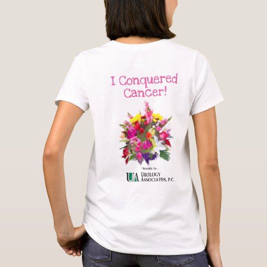 Ich eroberte Krebs (Blumen) T-Shirt (Rückseite)
