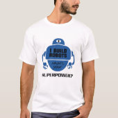 Ich errichte Roboter-Robotik-Ingenieur-lustiges T-Shirt (Vorderseite)