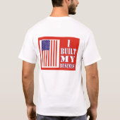 Ich errichtete meinen Geschäft politischen T-Shirt (Rückseite)