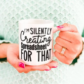 Ich erstelle dafür still und leise eine Tabelle Kaffeetasse