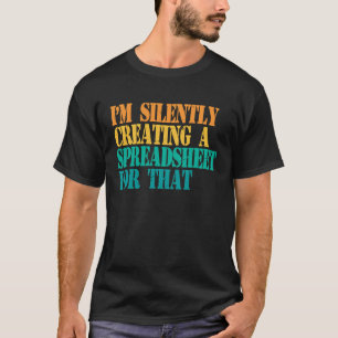 Ich erstelle still ein Tabellenkalkulationsblatt f T-Shirt