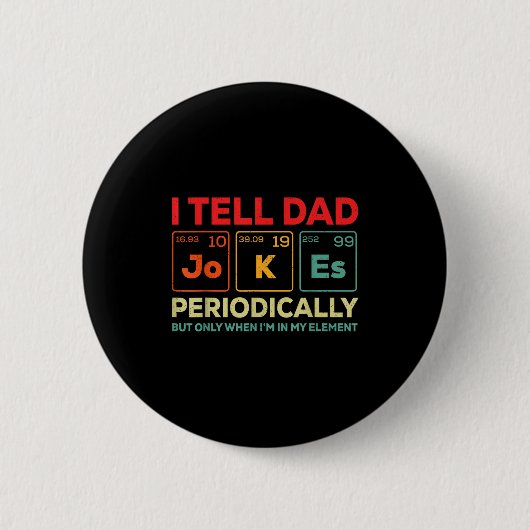 Ich erzähle Papa-Witze Periodisches Element Vintag Button (Vorderseite)