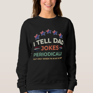 Ich erzähle Papa-Witze Periodisches Element Vintag Sweatshirt