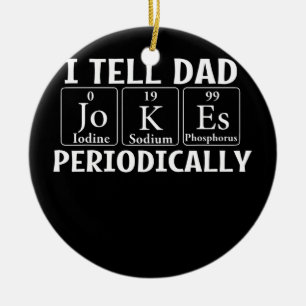 Ich erzähle Papa-Witze regelmäßig Vater Daddy Papa Keramik Ornament