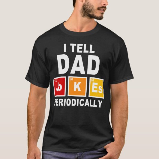 Ich erzähle Papa Witze T-Shirt (Vorderseite)