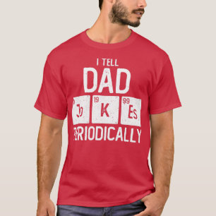 Ich erzähle Vater Jokes Periodisch Chemie Puck Fun T-Shirt