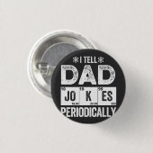 Ich erzähle Vater Jokes regelmäßig Button (Vorne & Hinten)