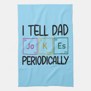 Ich erzähle Vater Jokes regelmäßig Geschirrtuch