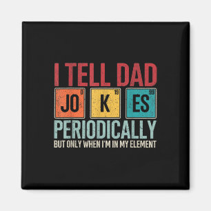 Ich erzähle Vater Jokes regelmäßig lustige Vater&# Magnet