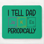 Ich erzähle Vater Jokes regelmäßig Mousepad (Vorne)