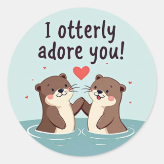 "Ich erzürnte dich!" Sweet Otter Liebe Runder Aufkleber