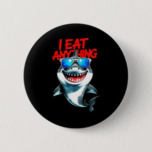 Ich esse alles - Cooler Hai-Attitude-Sticker Button