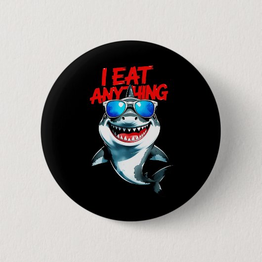 Ich esse alles - Cooler Hai-Attitude-Sticker Button (Vorderseite)