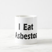 Ich esse Asbestos Kaffeetasse (Mittel)