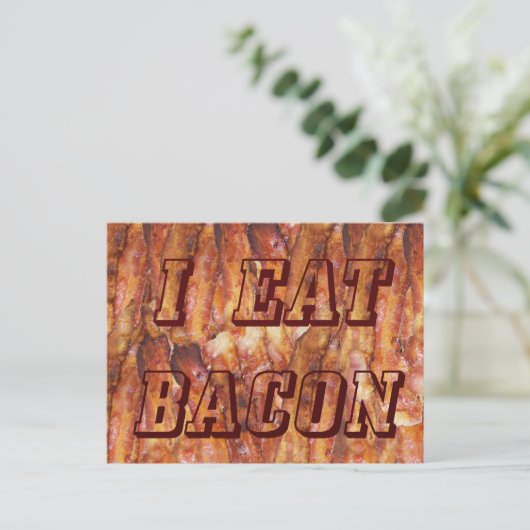 Ich esse Bacon Text mit Hintergrund Postkarte (Stehend Vorderseite)