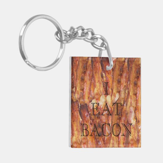 Ich esse Bacon Text mit Hintergrund Schlüsselanhänger (Vorderseite links)