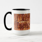 Ich esse Bacon Text mit Hintergrund Tasse (Links)