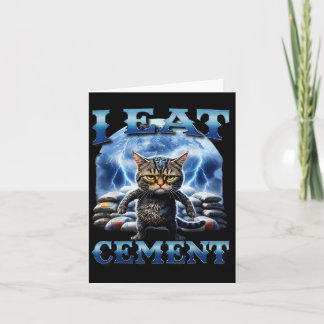 Ich esse Cement verfluchte Katze Funny Odly spezif Karte