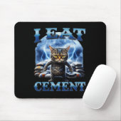 Ich esse Cement verfluchte Katze Funny Odly spezif Mousepad (Mit Mouse)