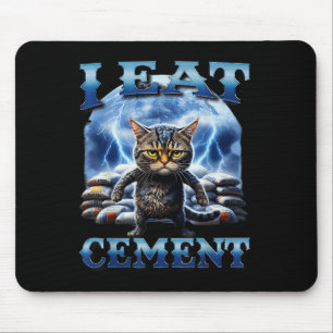 Ich esse Cement verfluchte Katze Funny Odly spezif Mousepad