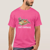 Ich esse Cement verfluchte Katze Funny Odly spezif T-Shirt (Vorderseite)