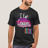 Ich esse Crayons Crayon T-Shirt (Vorderseite)
