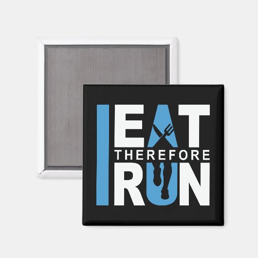 Ich esse daher, ich führe Magnet (Vorderseite/Rückseite)