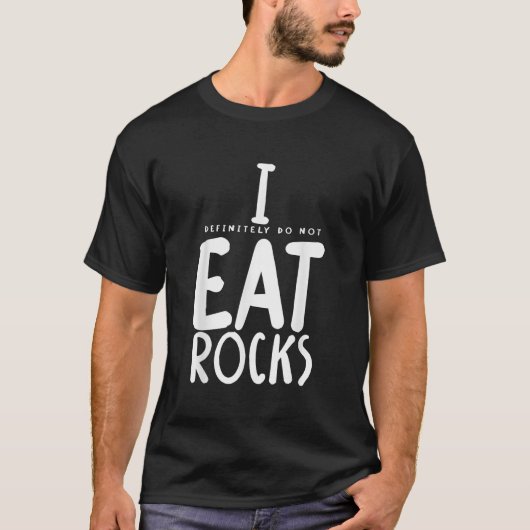 Ich esse definitiv keine Rocks T-Shirt (Vorderseite)