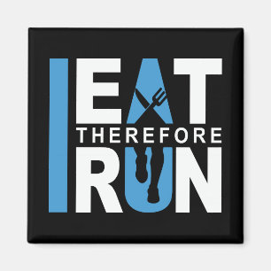 Ich esse deshalb mich laufen lasse Magneten Magnet