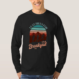Ich esse Hügel für den Frühstücksweg 1 T-Shirt