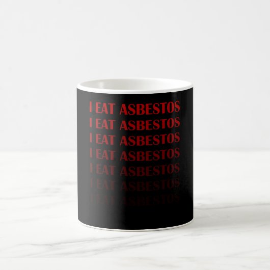 Ich esse ihr Asbestgeschenk Kaffeetasse (Mittel)
