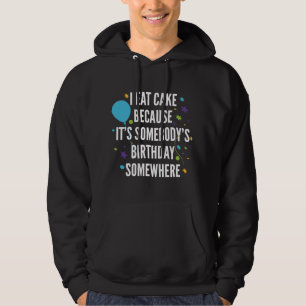 Ich esse Kuchen Hoodie
