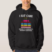 Ich esse Kuchen Hoodie (Vorderseite)