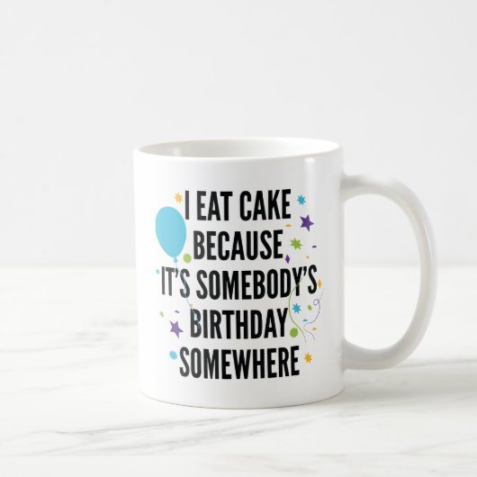 Ich esse Kuchen Kaffeetasse (Rechts)