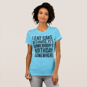 Ich esse Kuchen T-Shirt (Vorne ganz)