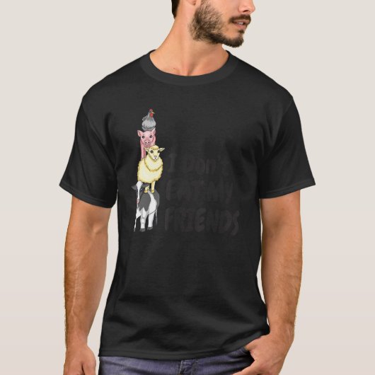 Ich esse meine Freunde nicht Vegan Vegetarier 1 T-Shirt (Vorderseite)