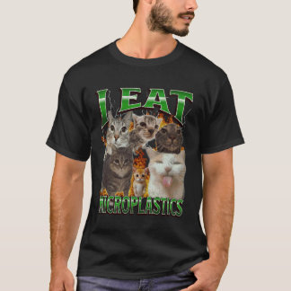 Ich esse Mikroplastik Lustiges Katzen-Meme-Bootleg T-Shirt