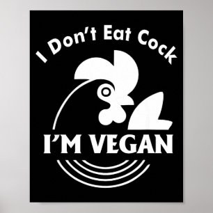 Ich Esse Nicht Ich Bin Vegan Lustiges Vegan T-Shir Poster