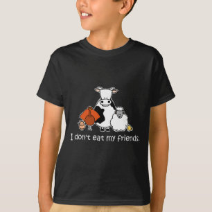 Ich esse nicht meine Freunde T-Shirt