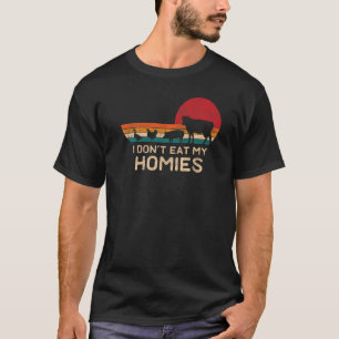 Ich esse nicht meine Homies Vegetarier Retro Vinta T-Shirt