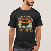 Ich esse nichts, was Furzen Welt Vegetarier D T-Shirt (Vorderseite)