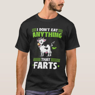 Ich esse nichts, was furzt Vegan Vegetarisch C T-Shirt