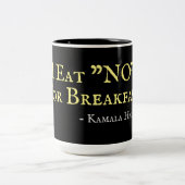Ich esse NO zum Frühstück Kamala Harris Zweifarbige Tasse (Mittel)